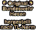 Orig. Bundeswehr Tarnhosen aus Mischgewebe, hergestellt nach TL-Norm