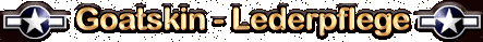 Goatskin - Lederpflege
