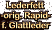 einfach das Beste...für alle Glattleder (Bekleidung/Sitze/Ledermöbel..)