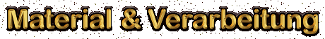 Top-Qualität und Verarbeitung